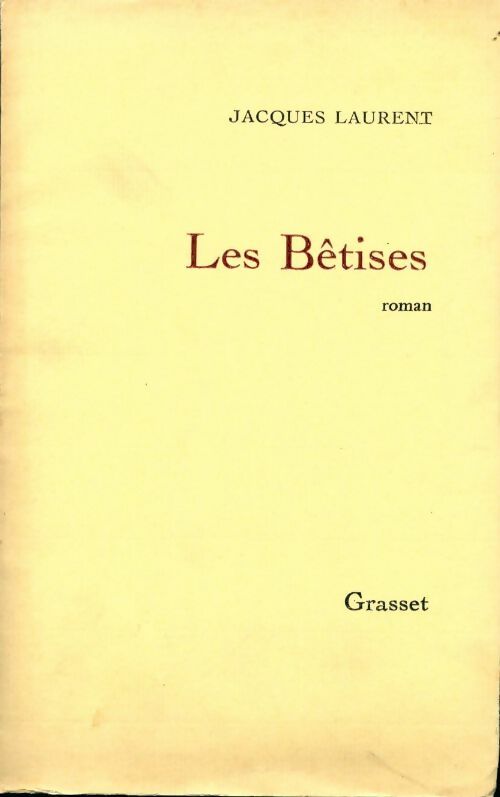 Livrenpoche : Les bêtises - Jacques Laurent - Livre