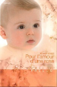 Livrenpoche : Pour l'amour d'une rose - Jenna Mills - Livre