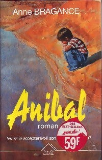 Livrenpoche : Anibal - Anne Bragance - Livre