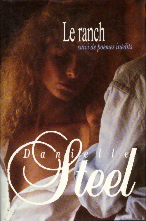 Livrenpoche : Le ranch - Danielle Steel - Livre