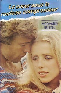 Livrenpoche : Le coeur sous le rouleau compresseur - Howard Buten - Livre