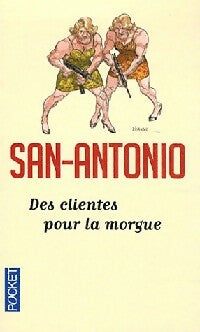 Livrenpoche : Des clientes pour la morgue - San-Antonio - Livre