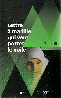 Livrenpoche : Lettre à ma fille qui veut porter le voile - Leïla Djitli - Livre