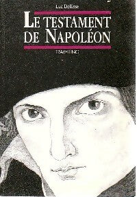 Livrenpoche : Le testament de Napoléon - Luc Delisse - Livre