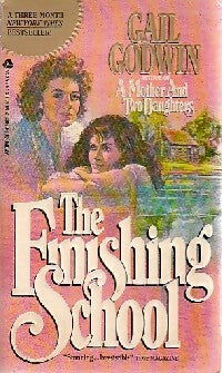 Livrenpoche : The finishing school - Gail Godwin - Livre