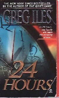 Livrenpoche : 24 Hours - Greg Iles - Livre