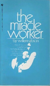 Livrenpoche : The miracle worker - William Gibson - Livre