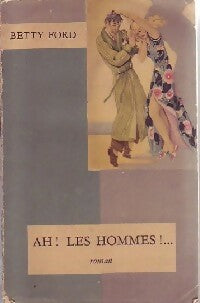 Livrenpoche : Ah ! Les hommes !... - Betty Ford - Livre