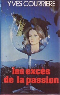 Livrenpoche : Les excès de la passion - Yves Courrière - Livre