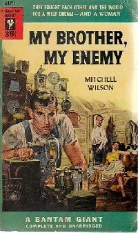 Livrenpoche : My brother, my ennemy - Mitchell Wilson - Livre
