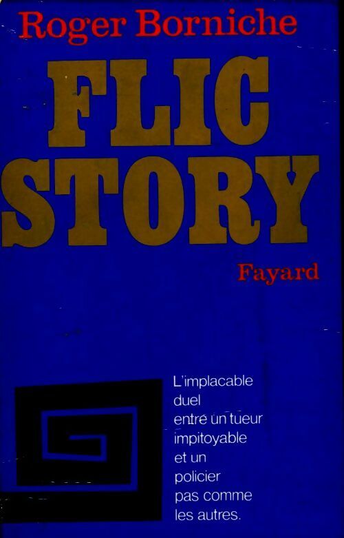 Livrenpoche : Flic story - Roger Borniche - Livre
