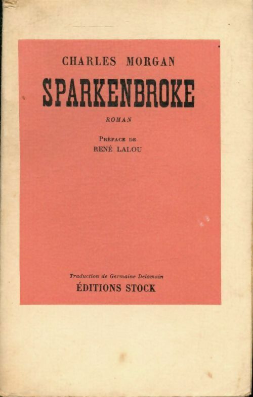 Sparkenbroke - Charles Morgan -  Stock GF - Livre