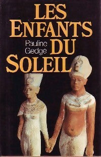Livrenpoche : Les enfants du soleil - Pauline Gedge - Livre
