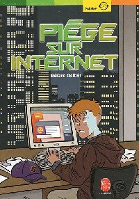 Piège sur Internet - Gérard Delteil - Livre