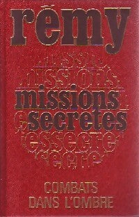 Livrenpoche : Missions secrètes Tome III : Combats dans l'ombre - Rémy - Livre