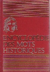 Encyclopédie des mots historiques Tome I - Collectif -  Historama poche - Livre