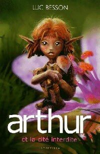 Livrenpoche : Arthur et la cité interdite - Luc Besson - Livre