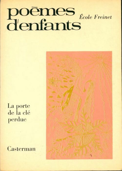 Livrenpoche : Poèmes d'enfants. La porte de la clé perdue - Collectif - Livre