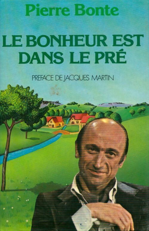 Livrenpoche : Le bonheur est dans le pré - Pierre Bonte - Livre