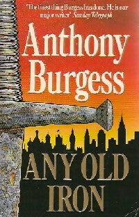 Livrenpoche : Any old iron - Anthony Burgess - Livre