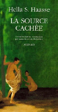 Livrenpoche : La source cachée - Hella S. Haasse - Livre