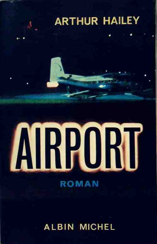 Livrenpoche : Airport - Arthur Hailey - Livre