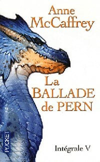 Livrenpoche : La ballade de Pern Intégrale Tome V - Anne McCaffrey - Livre