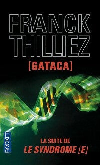 Livrenpoche : Gataca - Franck Thilliez - Livre
