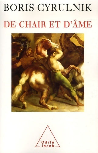 Livrenpoche : De chair et d'âme - Boris Cyrulnik - Livre