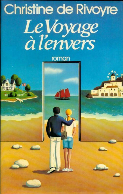 Livrenpoche : Le voyage à l'envers - Christine De Rivoyre - Livre