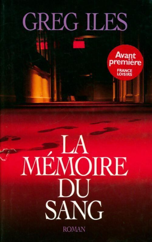 Livrenpoche : La mémoire du sang - Greg Iles - Livre