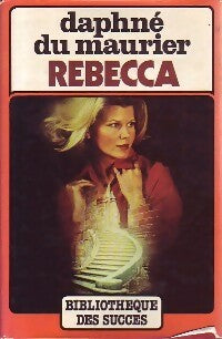 Livrenpoche : Rebecca - Daphne Du Maurier - Livre