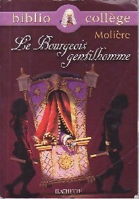 Livrenpoche : Le bourgeois gentilhomme - Molière, Y. Bomati - Livre