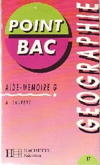 Livrenpoche : Aide -mémoire G : Géographie - A. Laurent - Livre