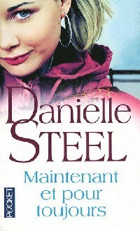 Livrenpoche : Maintenant et pour toujours - Danielle Steel - Livre