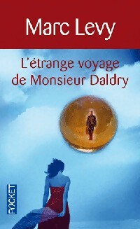 Livrenpoche : L'étrange voyage de Monsieur Daldry - Levy Marc - Livre