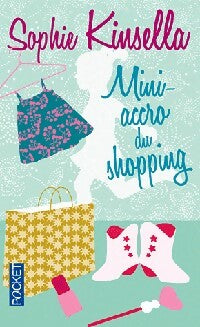 Livrenpoche : Mini-accro du shopping - Sophie Kinsella - Livre