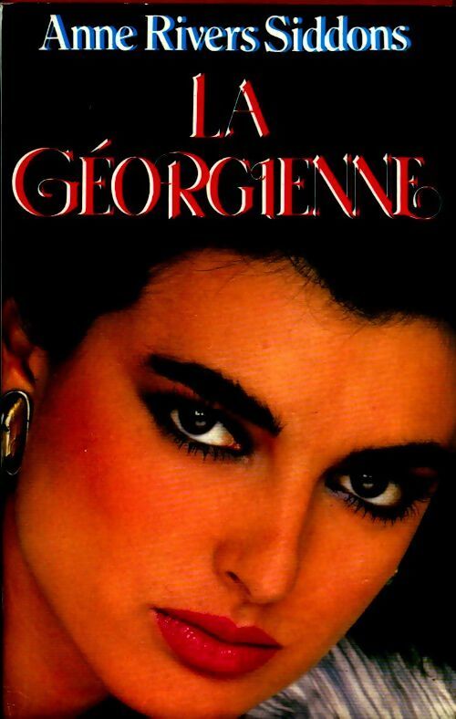 Livrenpoche : La géorgienne - Anne Rivers-Siddons - Livre