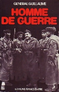 Livrenpoche : Homme de guerre - Général Guillaume - Livre