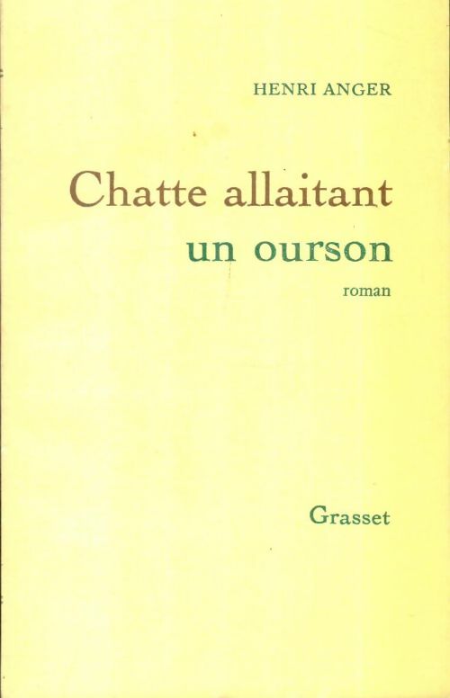 Livrenpoche : Chatte allaitant un ourson - Henri Anger - Livre