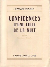 Livrenpoche : Confidences d'une fille de la nuit - François Bonjean - Livre