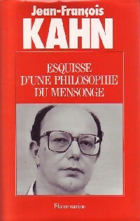 Livrenpoche : Esquisse d'une philosophie du mensonge - Jean-François Kahn - Livre