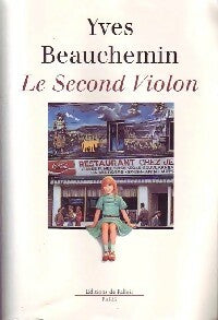 Livrenpoche : Le second violon - Yves Beauchemin - Livre