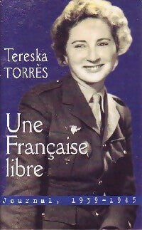 Livrenpoche : Une française libre - Tereska Torrès - Livre