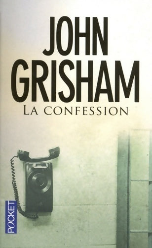 Livrenpoche : La confession - John Grisham - Livre