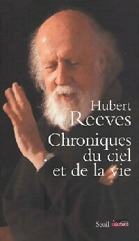 Livrenpoche : Chroniques du ciel et de la vie - Hubert Reeves - Livre