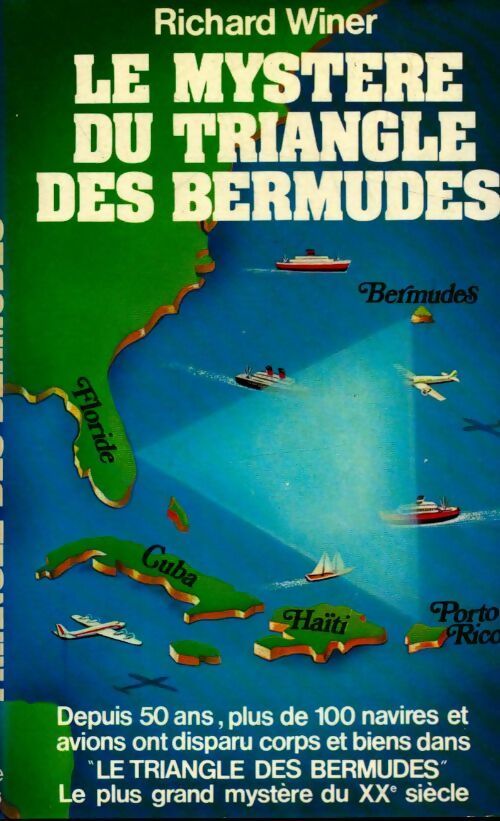 Livrenpoche : Le mystère du triangle des Bermudes - Richard Winer - Livre