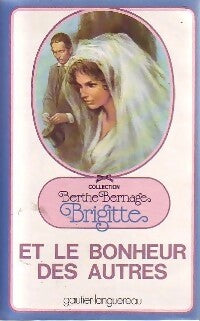 Livrenpoche : Brigitte et le bonheur des autres - Berthe Bernage - Livre
