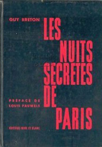 Livrenpoche : Les nuits secrètes de Paris - Guy Breton - Livre
