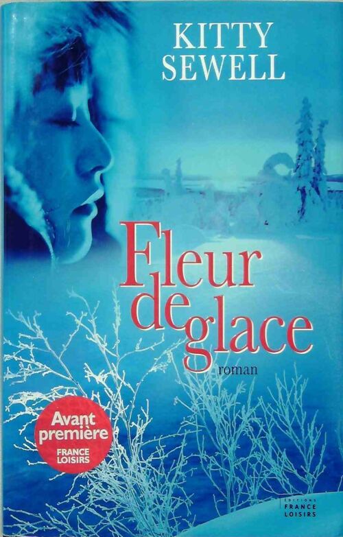 Livrenpoche : Fleur de glace - Kitty Sewell - Livre